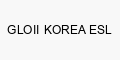GLOII KOREA ESL